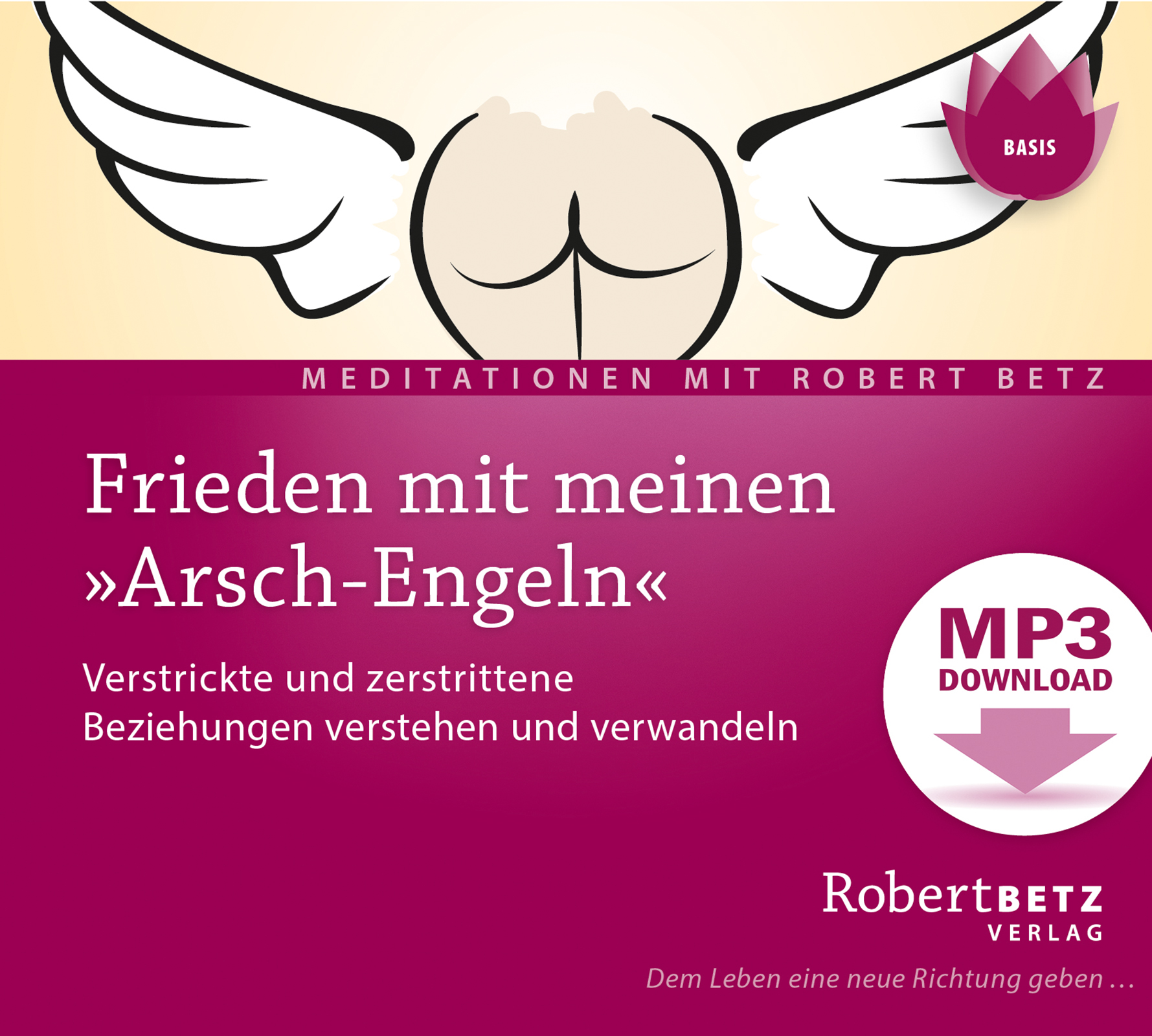 Frieden mit meinen „Arsch-Engeln“ - MP3 Download Frieden mit meinen „Arsch-Engeln“ - MP3 Download